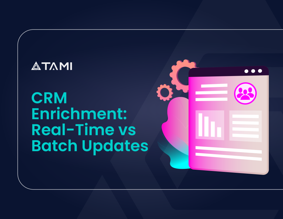CRM Enrichment: Real-Time vs Batch Updates